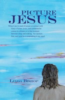 Linda Bishop | Picture Jesus | Taschenbuch | Englisch (2017) | Westbow Press