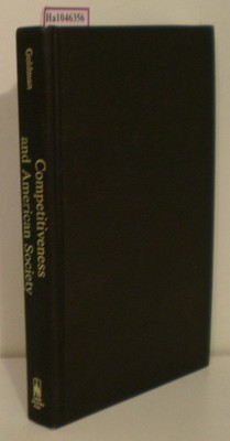Competitiveness and American Society. Research in Technology Studies Vol. 7 Gold