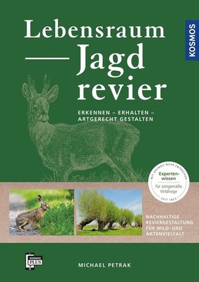 Lebensraum Jagdrevier | Michael Petrak | deutsch