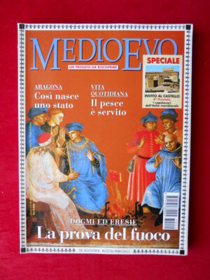 MEDIOEVO 9 1997 Nascita stato di Aragona Guerra Eretici Prova del Fuoco [G81N]