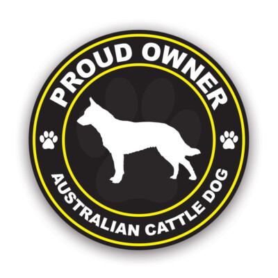 Proud Owner Australian Cattle Dog Sticker Decal - dog acd blue heeler red