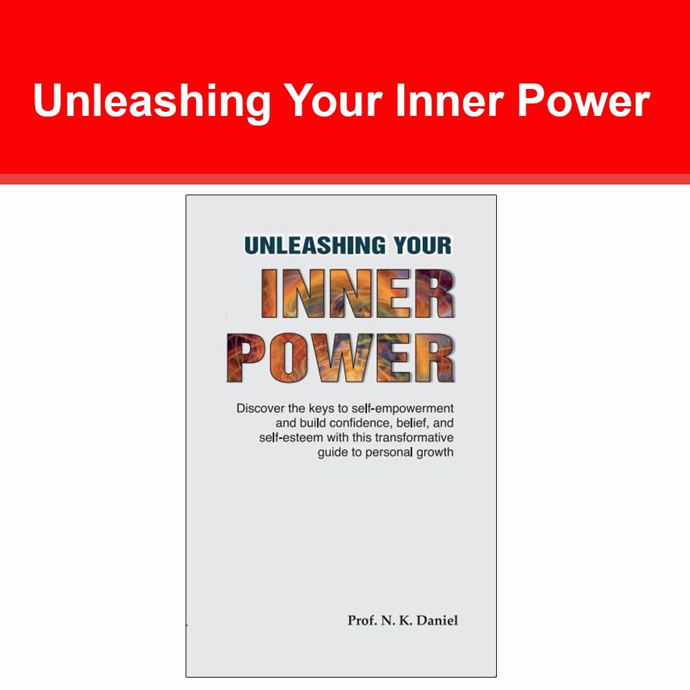 Unleashing Your Inner Power by Prof. N.K.Daniel 9789359776842 NEW book