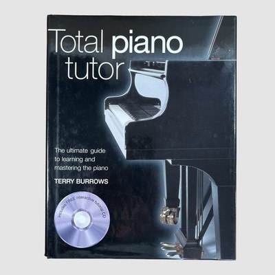 Total Piano Tutor Illustrated Hardcover mit CD Terry Burrows
