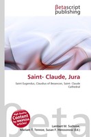 Saint- Claude, Jura Lambert M. Surhone