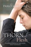 A Thorn In The Flesh Finding Strength And Hope Amid Suffering Jo Saxtron Buch