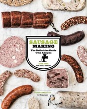 Sausage Making: The Definitive Guide with Recipes by Ryan Farr (English) Hardcov