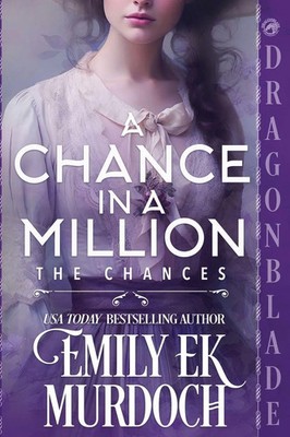 A Chance in a Million Emily E K Murdoch Taschenbuch The Chances Englisch 2025