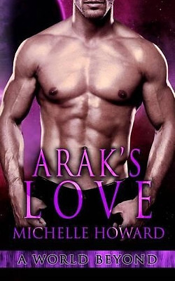 Araks Love von Michelle Howard - neue Kopie - 9781514799062