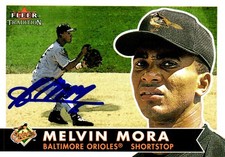 Melvin Mora In Person Signed 2001 Fleer Traditions #322 Baltimore Orioles