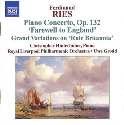 Ferdinand Ries - Piano Concerto, Op. 132 'Farewell To England' (CD, 2009) VG +
