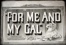 FOR ME AND MY GAL 1942 Super-8 Sound Film Complete Feature Red Fox A+ 5x400 ft