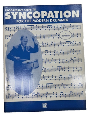 Progressive Steps to Syncopation for the Modern Drummer by Ted Reed