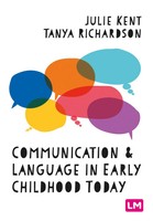 Julie Kent (U. A.) | Communication And Language In Early Childhood Today | Buch