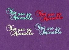 YOU ARE SO ADORABLE die cuts scrapbook cards