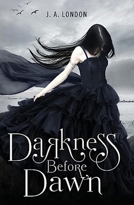 Darkness Before Dawn (Darkness Before Dawn - Trilogy) - J. A. London