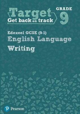 Target Grade 9 Writing Edexcel GCSE (9-1) English Language Workbook (Inte - GOOD