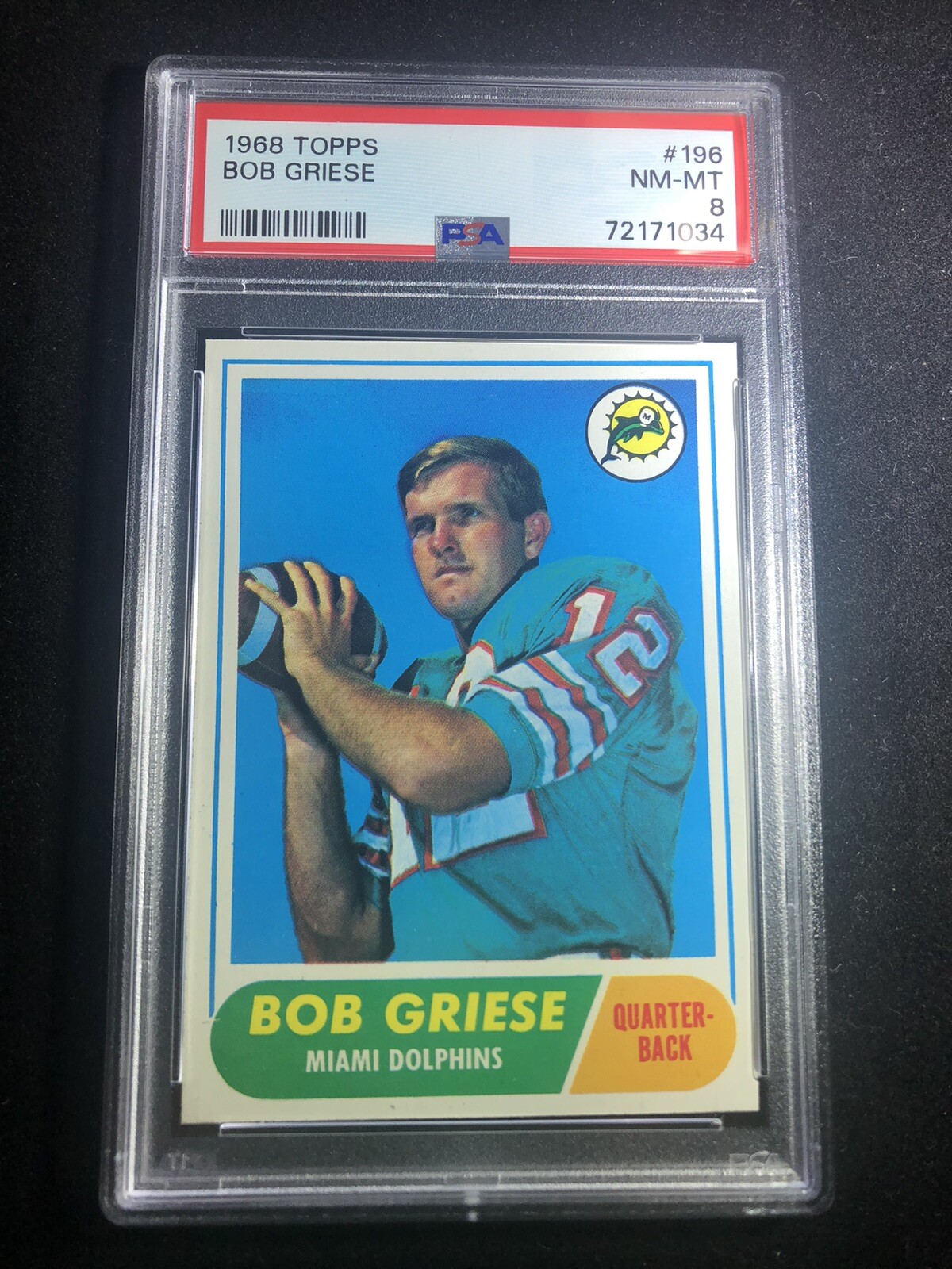 1968 Topps Bob Griese #196 RC PSA 8 NM-MT