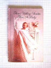 THERE'S NOTHING SWEETER THAN A BABY - BOOK OF POEMS BY JEAN KYLER MCMANUS - 1971