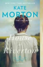 The House at Riverton: A Novel - Paperback By Morton, Kate - GOOD