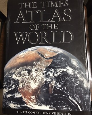 Times Atlas of the World : 10th Comprehensive Edition by