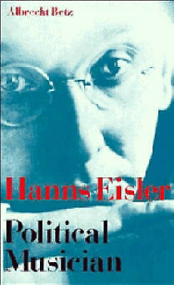 Hanns Eisler Political Musician Betz Hopkins Hardback Cambridge University Press