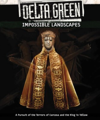 Delta Green - Impossible Landscapes - EN (ARC Dream) - APU8145