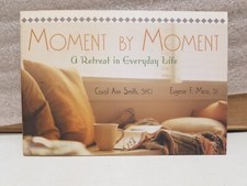 Moment by Moment by Carol Ann Smith 2000