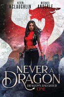 Michael Anderle (U. A.) | Never A Dragon | Taschenbuch | Englisch (2020)