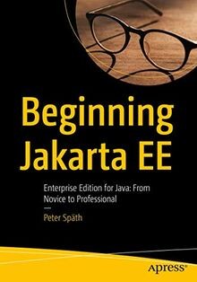 Beginning Jakarta EE: Enterprise Edition for Java: ... | Buch | Zustand sehr gut