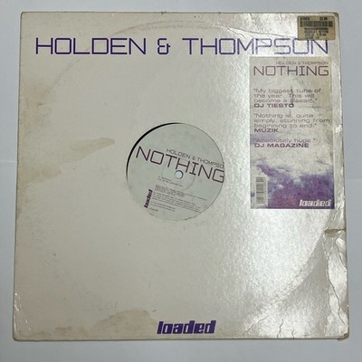 Holden & Thompson - Nothing - Loaded Records 12'' Vinyl 2003 UK LOAD98