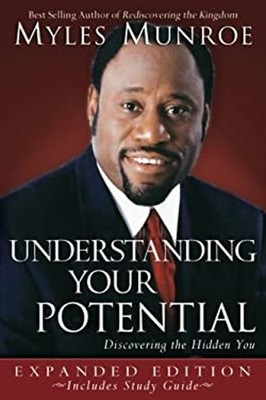 Understanding Your Potential : Discovering the Hidden You Perfect