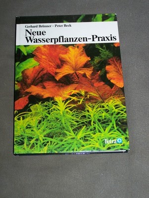 Neue Wasserpflanzen-Praxis - Aquarium - Aquaristik - Tetra Verlag