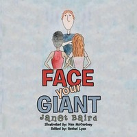 Janet Baird | Face Your Giant | Taschenbuch | Englisch (2018) | Xlibris Us