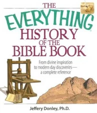 The Everything History Of The Bible Book: From Divine Inspiration to Mode - GOOD