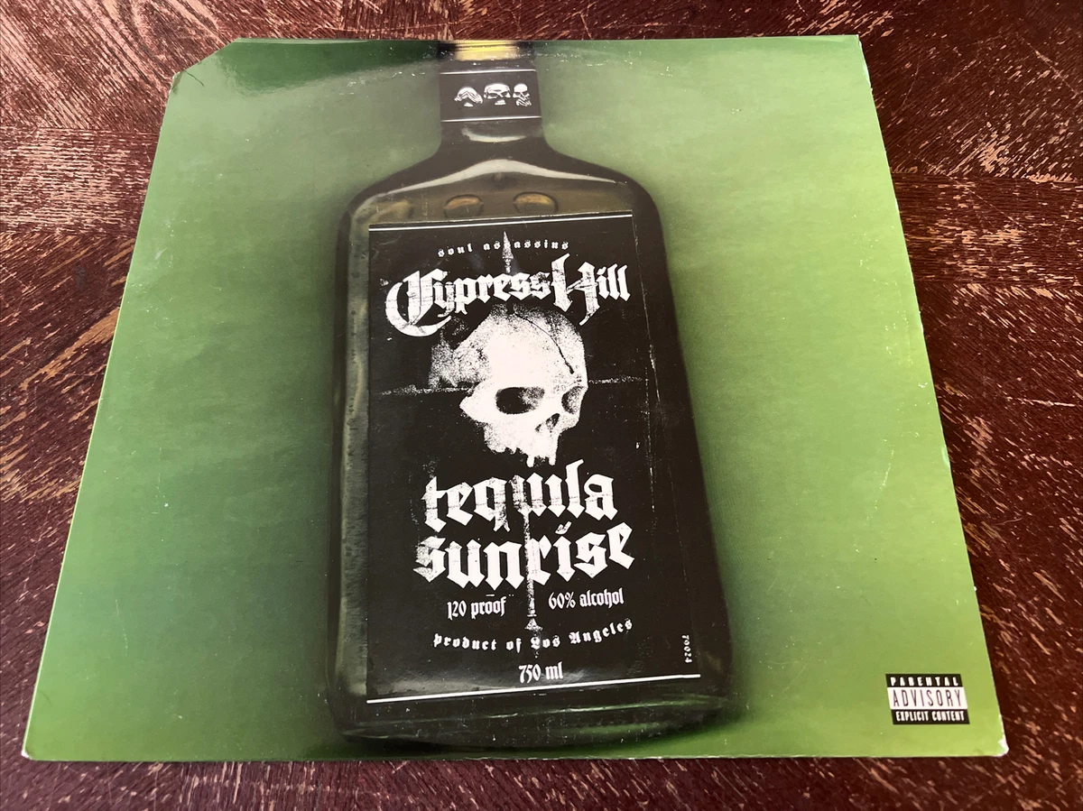 Tequila Sunrise Cypress Hill