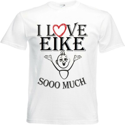 T-Shirt I Love Eike für Damen Herren und Kinder ... in der Farbe Weiss