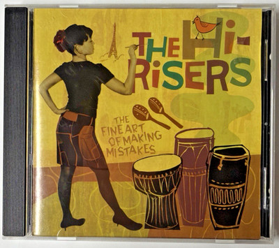 The Hi-Risers   The Fine Art Of Making Mistakes CD 2006 Rock & Roll