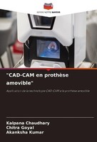"\"CAD-CAM En ProthèSe Amovible\" Kalpana Chaudhary"