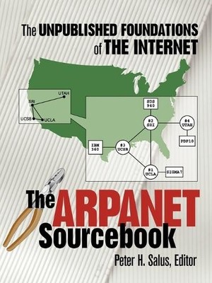 Peter H. Salus The ARPAnet Sourcebook (Paperback) (UK IMPORT)