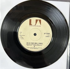 IF 'YOU IN YOUR SMALL CORNER' 7'' SINGLE UNITED ARTISTS UP35356 1972 FIRST PRESS