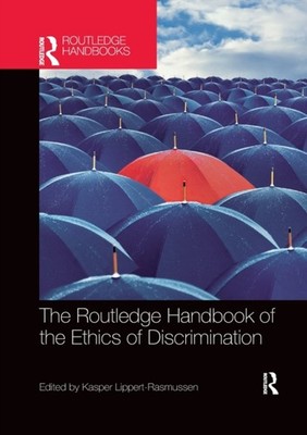 THE ROUTLEDGE HANDBOOK OF THE ETHICS OF by LIPPERT-RASMUSSEN, K Paperback