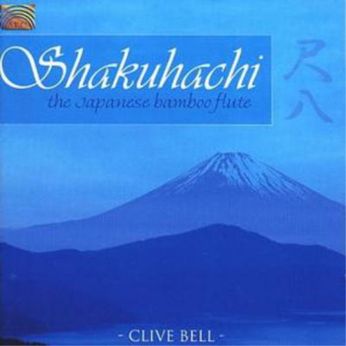 Clive Bell Shakuhachi: Japanese Flute (CD) Album