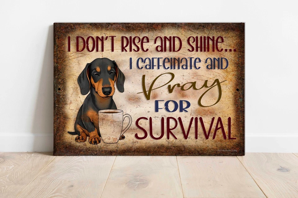 Dachshund I Don't Rise And Shine Coffee 9" x 12" Funny Metal Dog Wall SIGN - Image 4 of 4