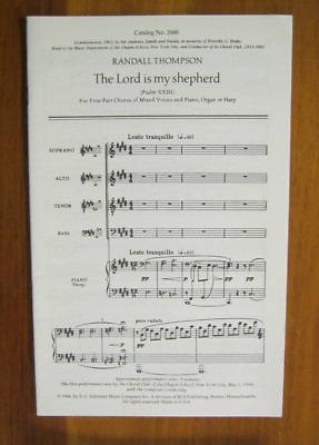 The Lord Is My Shepherd Randall Thompson  E C Schirmer 2688 1966 SATB