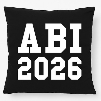 Kissen ABI 2026 Abitur Geschenkidee ABI 2026 Geschenk Präsent Mitbringsel Souven