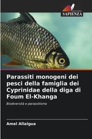 Amel Allalgua | Parassiti Monogeni Dei Pesci Della Famiglia Dei Cyprinidae...