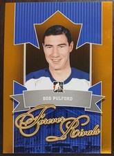 2012 - 2013 ITG Bob Pulford Forever Rivals Gold /30 #66 Hockey Card