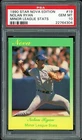 1990 Star Nova Edition Baseball #19 Nolan Ryan Minor Lea. Stats PSA 10