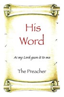 The Preacher | His Word | Taschenbuch | Englisch (2009) | Xlibris