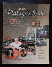 ARRL's Vintage Radio: QST Articles About the Lure of Amateur Radio Gear